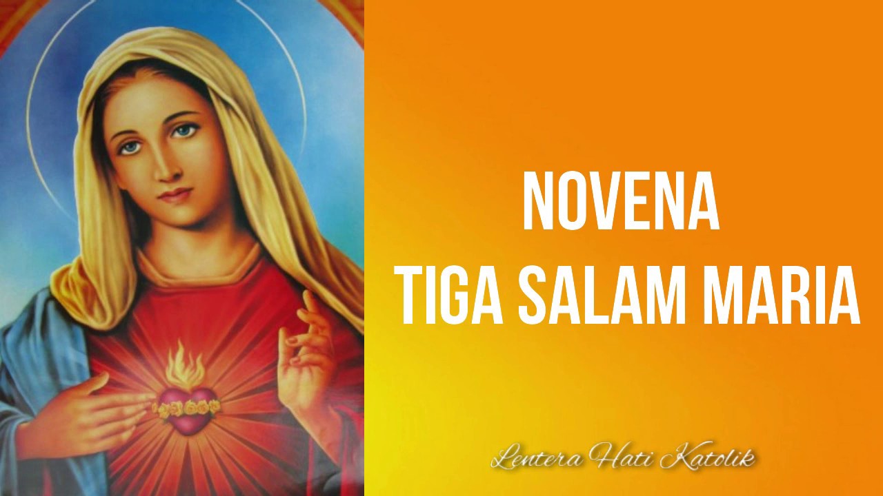 picture Novena Tiga Salam Maria Adalah panduan doa novena tiga salam maria