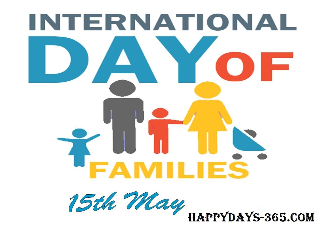 pics What Is International Family Day international day of families 15th may